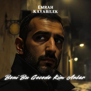 Beni Bu Gecede Kim Anlar
