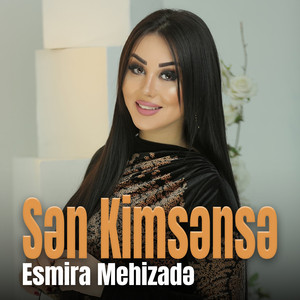 Sən Kimsənsə