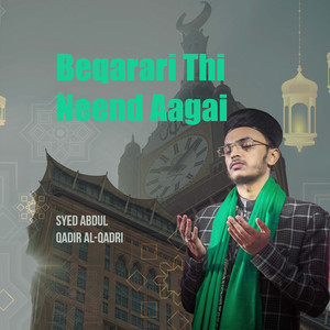 BEQARARI THI NEEND AAGAI