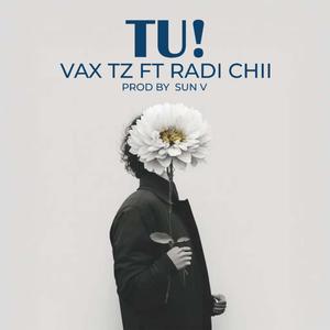 TU (feat. Radi Chii)