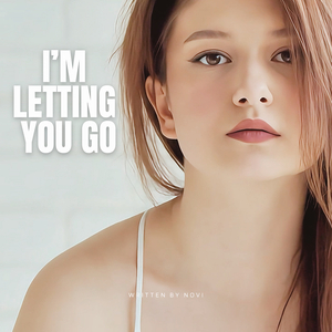 I'm Letting You Go