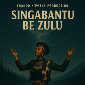 Singabantu Be Zulu
