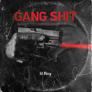 Gang Shit