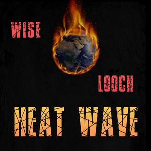 Heat Wave (feat. Looch)