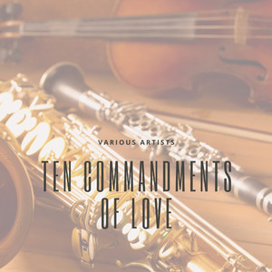 Ten Commandments of Love