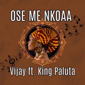 OSE ME NKOAA (INSTRUMENTALS)