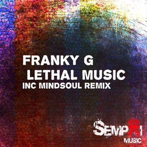 Lethal Music (MindSoul Remix)