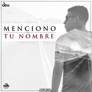 Menciono Tu Nombre