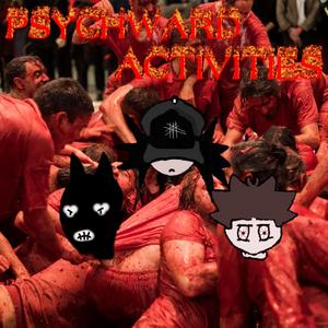 PSYCHWARD ACTIVITIES (feat. nrki! & Clevamane)