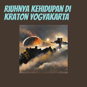 Riuhnya Kehidupan Di Kraton Yogyakarta