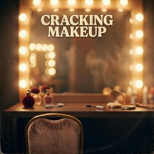 Cracking Makeup