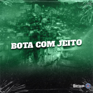 Bota Com Jeito