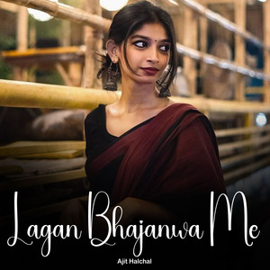 Lagan Bhajanwa Me
