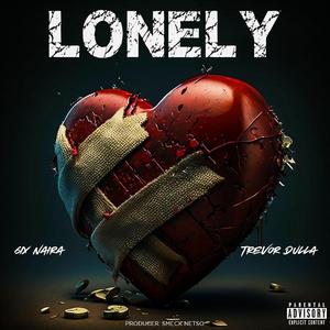 LONELY (feat. Trevor dulla)