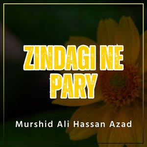 Zindagi Ne pary