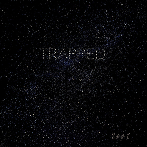 Trapped