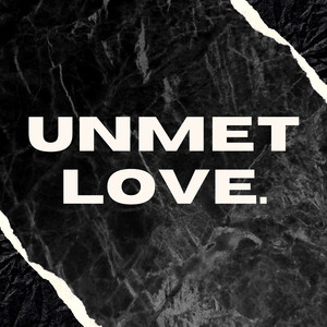 Unmet Love