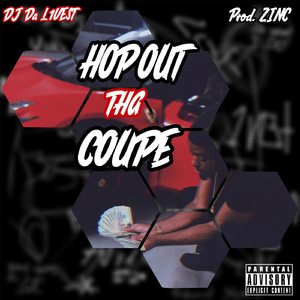 Hop out Tha Coupe
