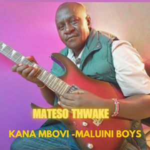 Mateso Thwake