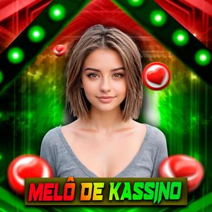 MELÔ DE KASSINO