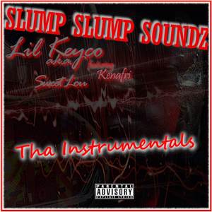 Slump Slump Soundz Tha Instrumentals