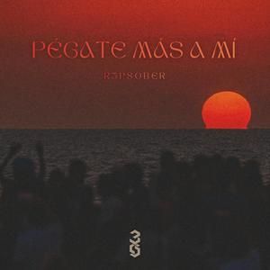 Pégate Más a Mí