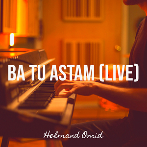 Ba Tu Astam (Live)