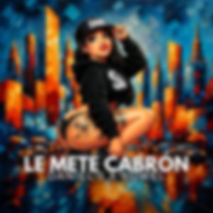 Le Mete Cabrón