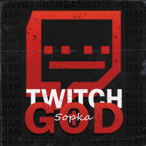 Twitch. God. (prod. by zawert)