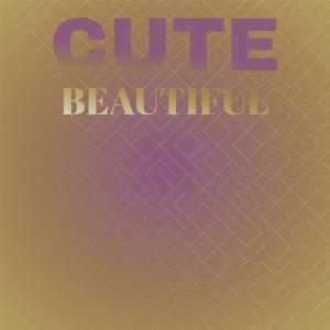 Cute Beautiful