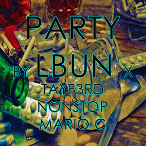Party (feat. Nonstop, Mario C & Tayf3rd)