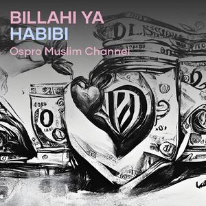 Billahi Ya Habibi