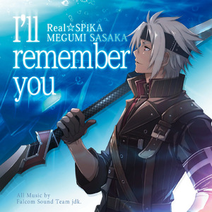I'll remember you (英雄伝説 閃の軌跡II)