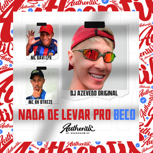 Nada de Levar pro Beco
