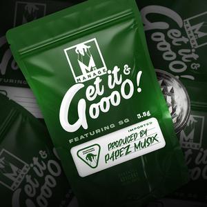 Get It & Go (feat. SG & Papez Musix)