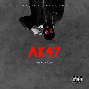 AK47 (feat. Kurti)