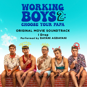 I Drop (From "Working Boys 2: Choose Your Papa")