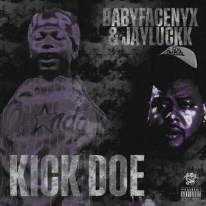 KickDoe (feat. JayLuckk)