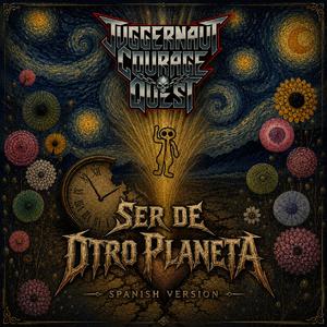 Ser de Otro Planeta (Spanish Version)