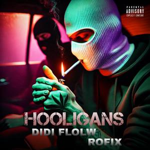 Hooligans (feat. Rofix officiel)