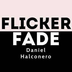 Flicker Fade