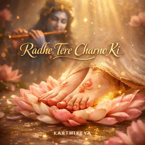 Radhe Tere Charno Ki
