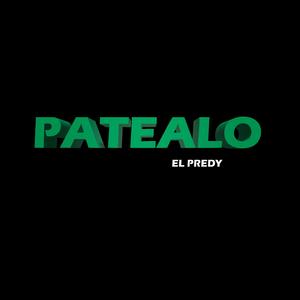 PATEALO (feat. EL PREDY)