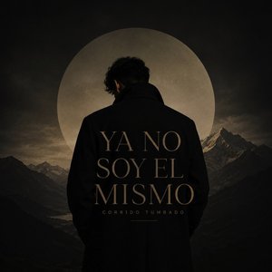 Ya No Soy El Mismo