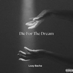 Die For The Dream