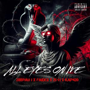 ALL EYES ON ME (feat. 28Brau J) (KAP420 & 25-H Remix)
