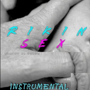 Rikin Sex (Instrumental Version)