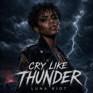CRY LIKE THUNDER
