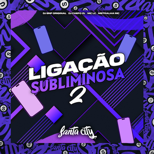 Ligação Subliminosa, Vol. 2