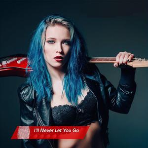 I'll Never Let You Go (feat. 9ver) (Remastered 2025)